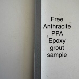 Free anthracite PPA epoxy grout sample